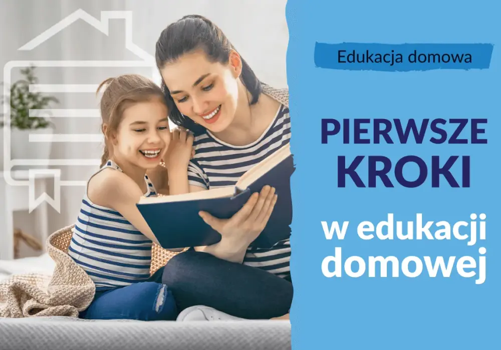 Jak załatwić nauczanie domowe w Polsce - krok po kroku z dokumentami