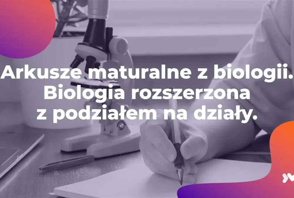 Zbiory zadań z biologii rozszerzonej - Jak wybrać i podnieść wynik?
